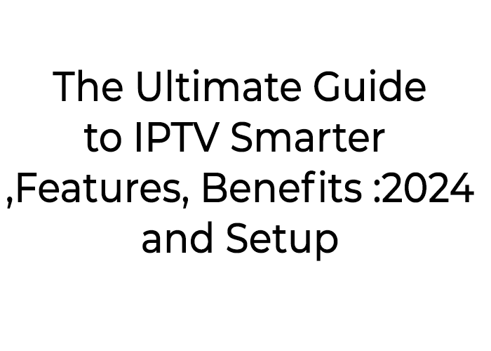 IPTV Smarter 2024 app interface.